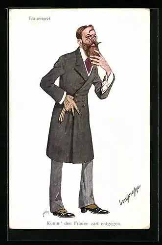 Künstler-AK Carl Josef Pollak: Frauenarzt, Komm` den Frauen zart entgegen, Medizin