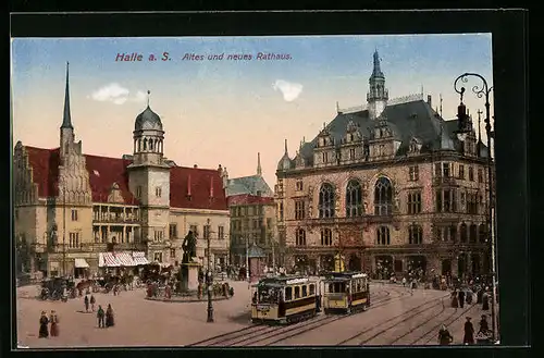 AK Halle a. S., Strassenbahn und Händeldekmal mit Altem und Neuem Rathaus