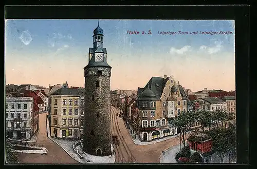 AK Halle a. S., Leipziger Turm und die obere Leipziger Strasse