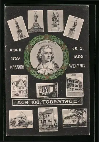AK Friedrich v. Schiller, Portrait des Dichters zum 100. Todestages, Denkmäler, Sterbehaus zu Weimar, Wohnhäuser