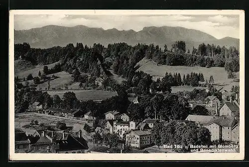 AK Bad Tölz, Badeteil mit Blomberg und Benediktenwand