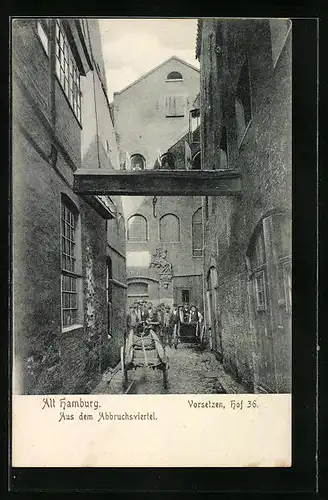 AK Hamburg-Neustadt, Vorsetzen im Abbruchsviertel, Hof 36