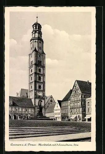 AK Lauingen a. d. Donau, Marktplatz mit Schimmelturm