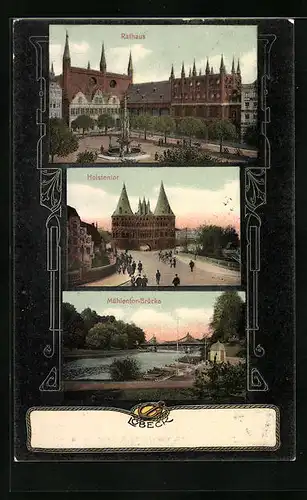 AK Lübeck, Rathaus, Mühlentor-Brücke, Holstentor