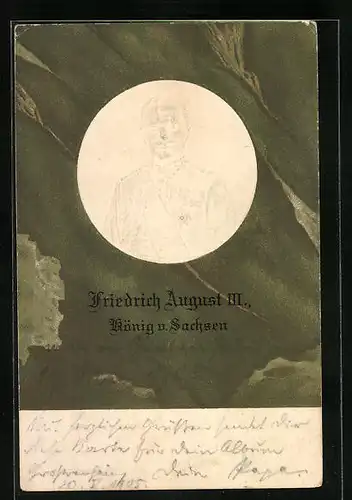 Präge-AK König Friedrich August III. von Sachsen