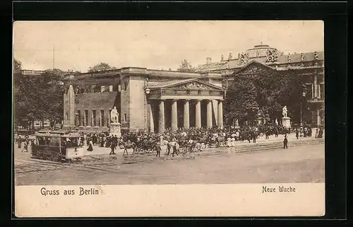 AK Berlin, Neue Wache mit Denkmal und Strassenbahn