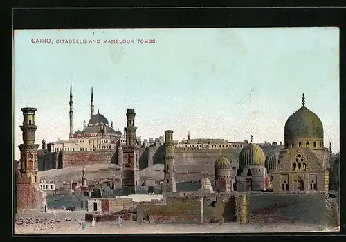 AK Cairo, Citadelle and Mamelouk Tombs