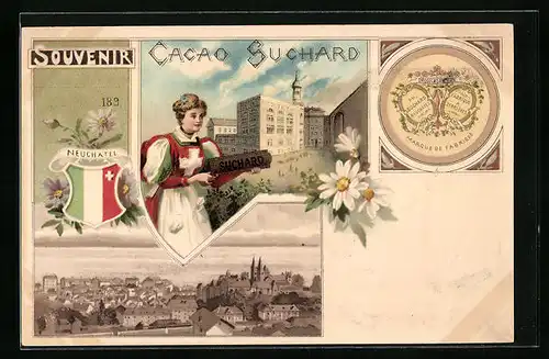 Lithographie Neuchatel, Cacao Suchard, Schweizerin mit Schokolade, Stadtwappen und Stadtansicht