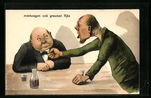 Künstler-AK mintwegen ock greunen Käs, Streit unter Trinkern
