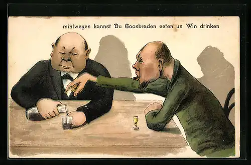 Künstler-AK mintwegen kannst Du Goosbraden eeten und Win drinken, Trinker am Tisch