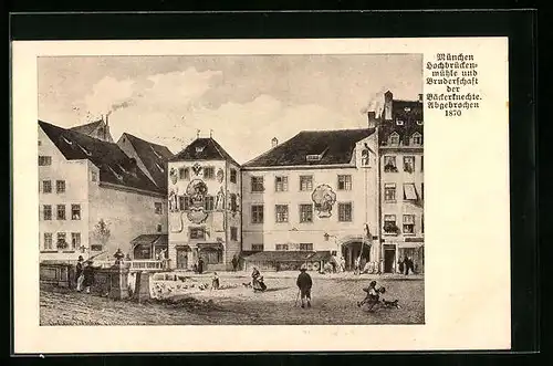 Künstler-AK München, Hochbrückenmühle und Bruderschaft der Bäckerknechte 1870