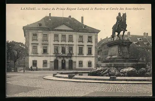 AK Landau, Statue du Prince Regent Luitpold de Baviere et Cercle des Sous-Officiers