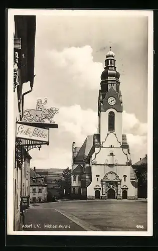 AK Adorf i. V., Michaeliskirche und Gasthof Goethe-Stübchen