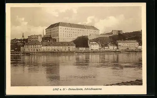 AK Linz a. D., Donaulände mit Schlosskaserne