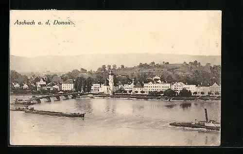 AK Aschach a. d. Donau, Gesamtansicht mit Flusspartie und Dampfern