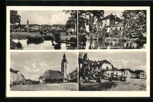 AK Waizenkirchen, Schloss Weidenholz, Marktplatz mit Kirche