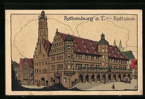 Steindruck-AK Rothenburg o. T., Rathaus mit Vorplatz