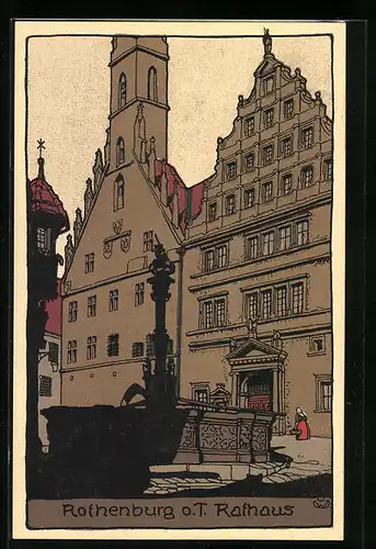 Steindruck-AK Rothenburg o. T., Rathaus mit Brunnen