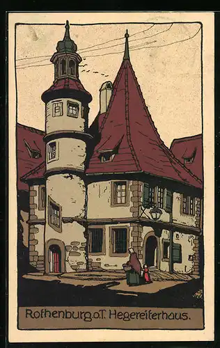 Steindruck-AK Rothenburg o. T., Hegereiterhaus und Mutter mit Kind