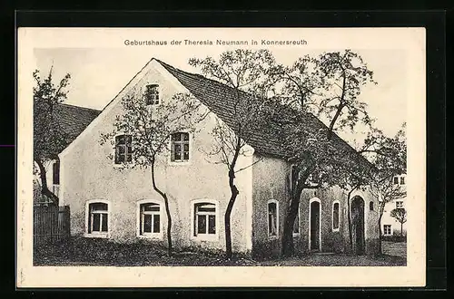 AK Konnersreuth, Geburtshaus der Theresia Neumann