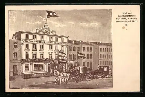 AK Hamburg, Hotel und Gesellschaftshaus Carl Bans, Besenbinderhof 10-11