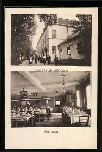 AK Gögging, Gasthaus Römerbad, Aussenansicht und Speisesaal