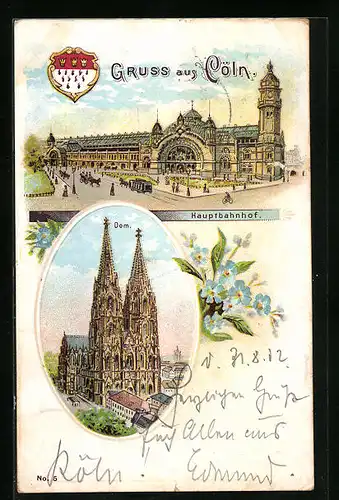 Lithographie Cöln, Hauptbahnhof und Dom mit Stadtwappen