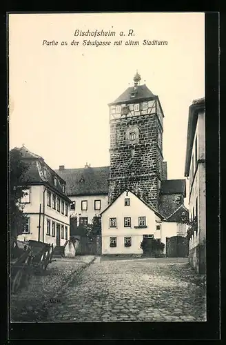 AK Bischofsheim a. R., Partie an der Schulgasse mit altem Stadtturm