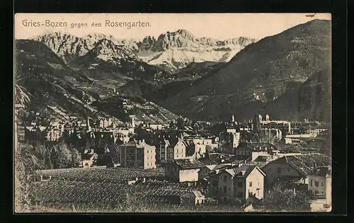 AK Bozen-Gries, Ortsansicht gegen Rosengarten