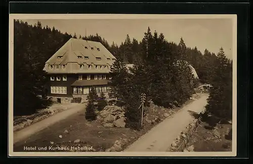 AK Feldberg /Schwarzwald, Hotel und Kurhaus Hebelhof
