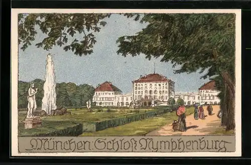 Steindruck-AK München, Schloss Nymphenburg