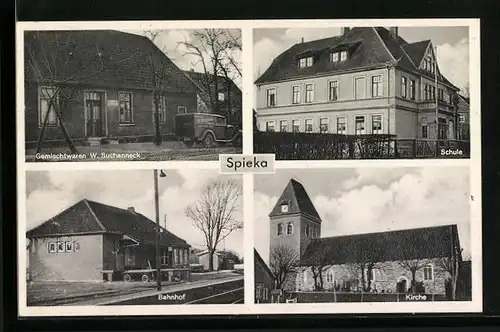 AK Spieka, Gemischtwarengeschäft W. Suchanneck, Bahnhof, Schule