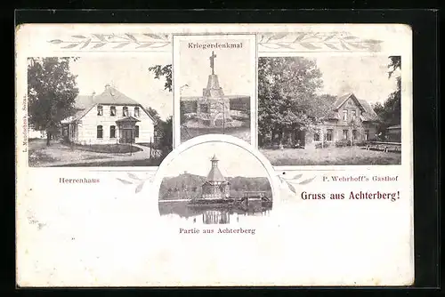 AK Achterberg, Gasthof P. Wehrhoff, Herrenhaus, Kriegerdenkmal