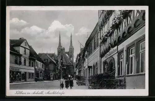 AK Köthen /Anhalt, Marktstrasse mit Doppelturm, Gasthof Zum Deutschen Kaiser