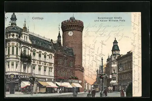 AK Cottbus, Spremberger Strasse und Kaiser Wilhelm Platz