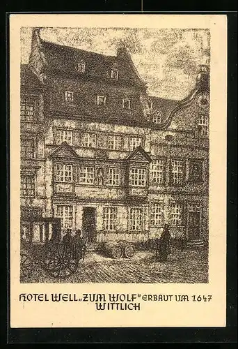 Künstler-AK Wittlich, Hotel Well zum Wolf