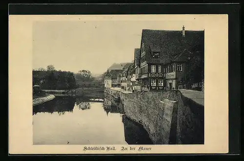 AK Schwäbisch Hall, An der Mauer