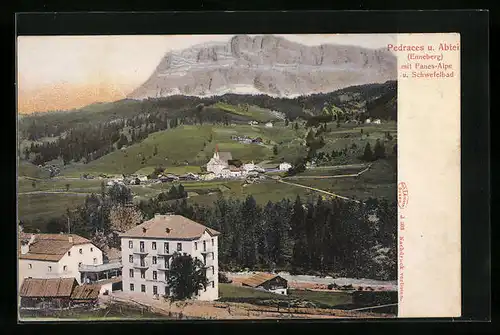 AK Pedraces, Ansichten Pedraces und Abtei mit Fanes-Alpe und Schwefelbad