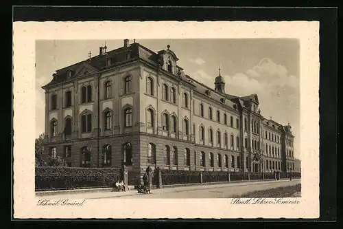 AK Schwäb.-Gmünd, Staatl. Lehrer-Seminar mit Strassenpartie