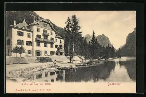 AK Toblach /Pusterthal, Toblacher See und Hotel