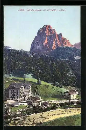 AK Wolkenstein /Gröden, Das Hotel im Tal