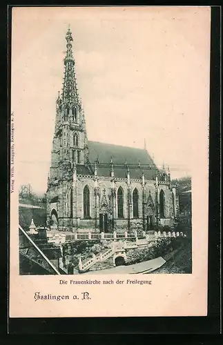 AK Esslingen a. N., Die Frauenkirche nach der Freilegung