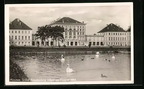 AK München, Schloss Nymphenburg, erbaut 1663, Schwanenteich