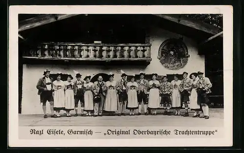 AK Garmisch, N. Eisele Original Oberbayrische Trachtengruppe