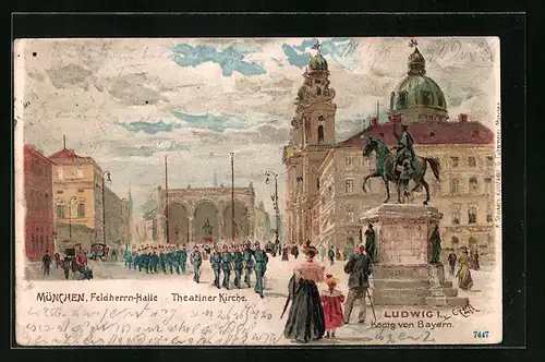 Lithographie München, Feldherrn-Halle u. Theatiner-Kirche mit Denkmal Ludwig I. von Bayern und Soldaten