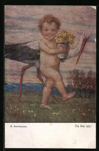 Künstler-AK R. Borrmeister: Da bin ich!, nackter Bube mit Storch und Blumen auf einer Wiese