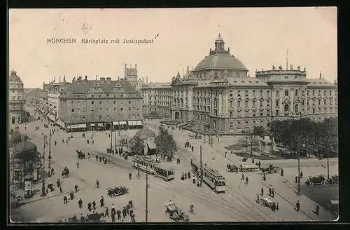 AK München, Karlsplatz mit Justizpalast
