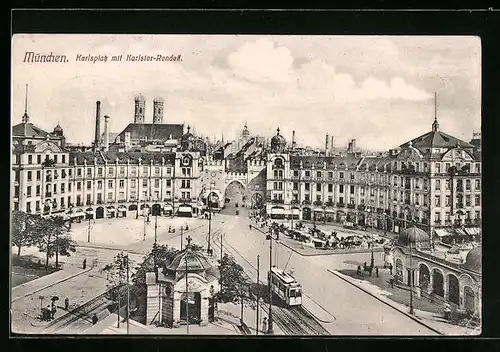 AK München, Strassenbahn auf dem Karlsplatz, Blick zum Karlstor-Rondell