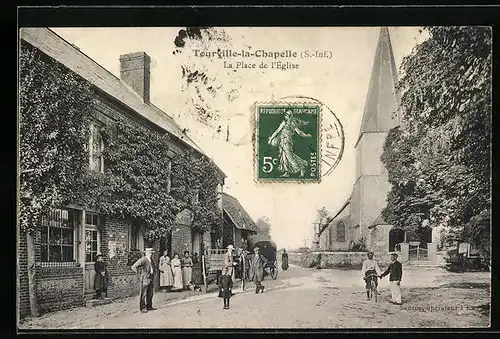 AK Tourville-la-Chapelle, La Place de l`Eglise
