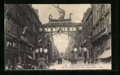 AK Rouen, Millenaire Normand, Arc de Triomphe de la Rue Jeanne d`Arc